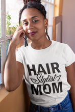 Load image into Gallery viewer, Hair Stylist Mom T-shirt
