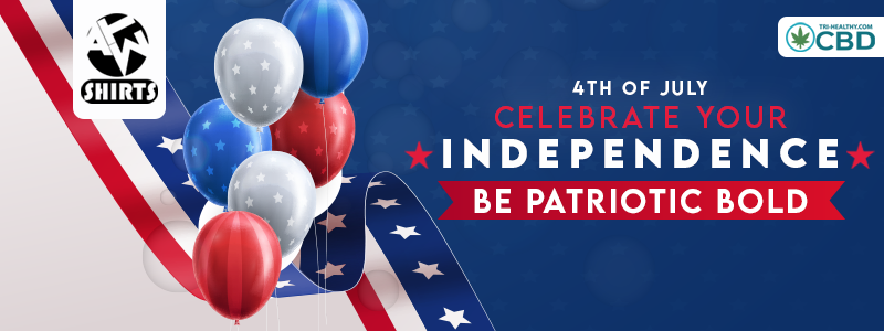 Celebrate Your Independent, be Patriotic Bold
