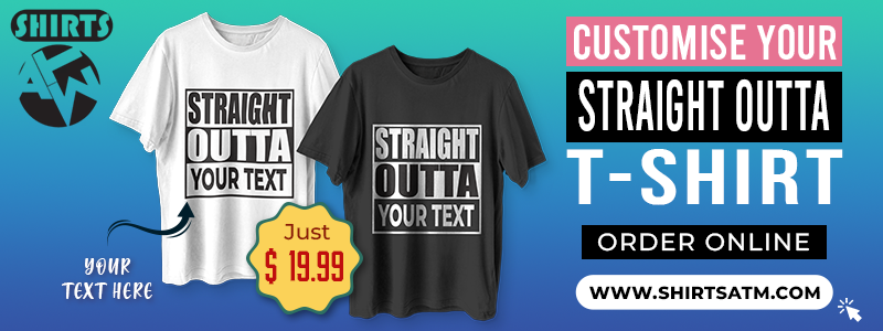 Straight Outta Custom T-Shirt