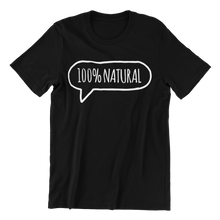 Load image into Gallery viewer, 100% Natural v1 T-shirt
