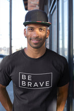 Load image into Gallery viewer, Be Brave T-shirt
