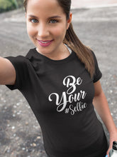 Load image into Gallery viewer, Be Your Selfie T-shirt
