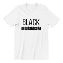 Load image into Gallery viewer, Black Friday T-shirt
