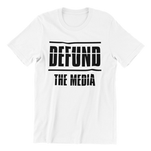 Load image into Gallery viewer, Defund The Media T-shirt
