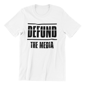 Defund The Media T-shirt