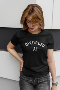 Divorced AF T-shirt