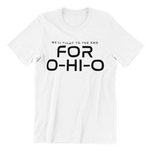 Load image into Gallery viewer, FOR OHIO T-shirt
