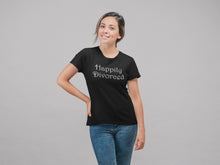 Load image into Gallery viewer, Happily Divorced T-shirt
