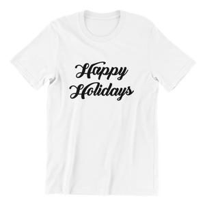 Happy Holidays T-shirt