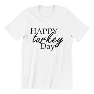 Happy Turkey Day T-shirt