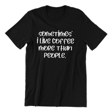 Load image into Gallery viewer, I like Coffee T-shirt
