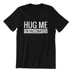 I'm Vaccinated  v2 T-shirt