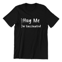 Load image into Gallery viewer, I&#39;m Vaccinated T-shirt

