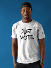 Load image into Gallery viewer, Just Vote T-shirt
