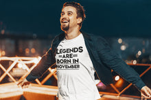Load image into Gallery viewer, Legends Born in November T-shirt
