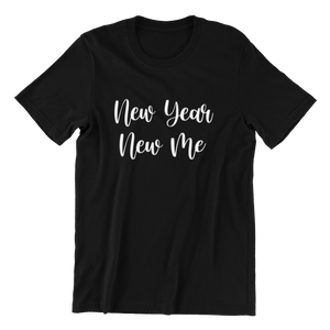 New Year New Me T-shirt