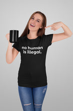 Load image into Gallery viewer, No Human Is Illegal T-shirt
