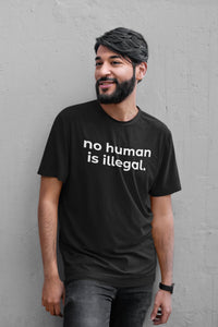 No Human Is Illegal T-shirt