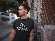 Load image into Gallery viewer, Read Books Not Tweets T-shirt
