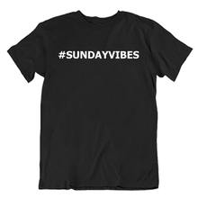 Load image into Gallery viewer, #SundayVibes T-Shirt
