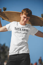 Load image into Gallery viewer, Talk Less Smile More T-shirt
