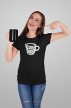 Load image into Gallery viewer, Today Is Like Coffee T-shirt
