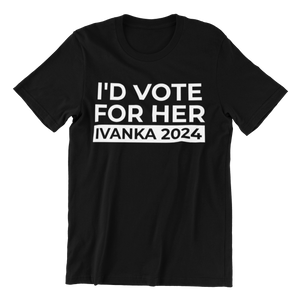 Vote For Ivanka T-shirt