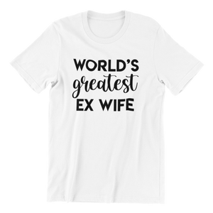 World's Greatest Ex Wife T-shirt