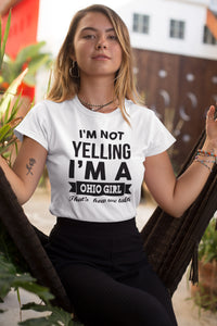 Yelling Ohio Girl T-shirt